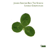 JOHANN SEBASTIAN BACH - Trio Sonatas BWV 525-530