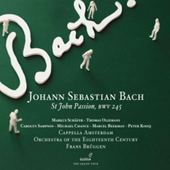 Bach - St John Passion