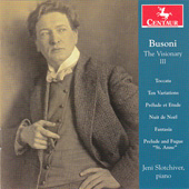 FERRUCCIO BUSONI - The Visionary