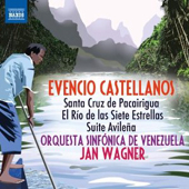 EVENCIO CASTELLANOS - Orchestral Works