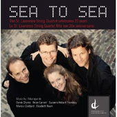 Collection - Sea to Sea - St. Lawrence String Quartet