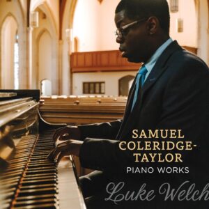 SAMUEL COLERIDGE-TAYLOR - Piano Works