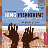 Conspirare - Sing Freedom