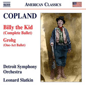 AARON COPLAND - Billy the Kid / Grohg