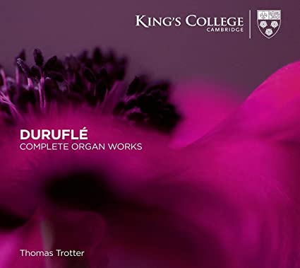 MAURICE DURUFLÉ - Organ Works