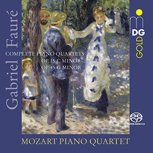 Gabriel Faure - Piano Quartets
