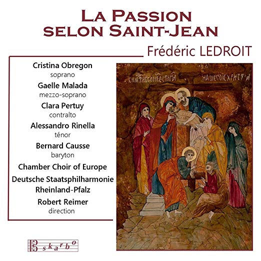 FREDERIC LEDROIT - La Passion du Christ selon Saint-Jean