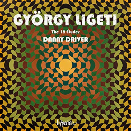 LIGETI - Etudes - Danny Driver
