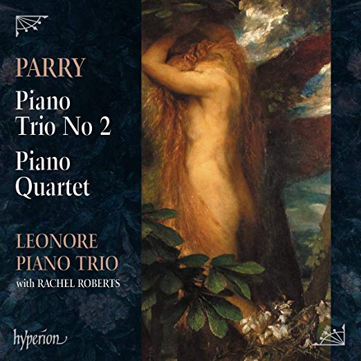 SIR HUBERT PARRY - Piano Trio - Piano Quartet