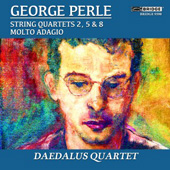 GEORGE PERLE - String Quartets Vol. 1