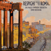 OTTORINO RESPIGHI - Roman Trilogy