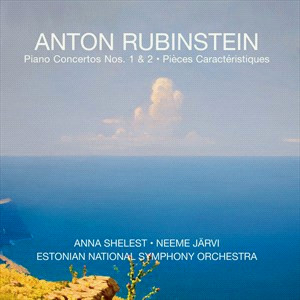 ANTON RUBINSTEIN - Piano Concertos 1 & 2