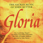 RUTTER - Gloria - The Sacred Music of John Rutter