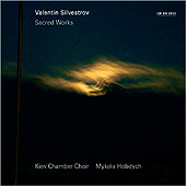 Valentin Silvestrov - Sacred Works