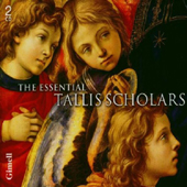 TALLIS SCHOLARS - The Essential Tallis Scholars
