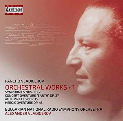 PANCHO VLADIGEROV - Orchestral Works Vol. 1