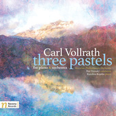 CARL VOLLRATH - Three Pastels for Piano and Orchestra