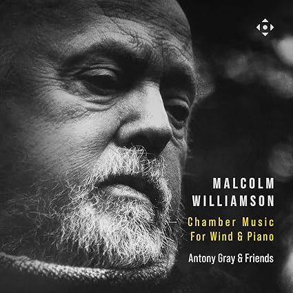 MALCOLM WILLIAMSON - Chamber Music
