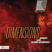 DIMENSIONS - Works for String Orchestra