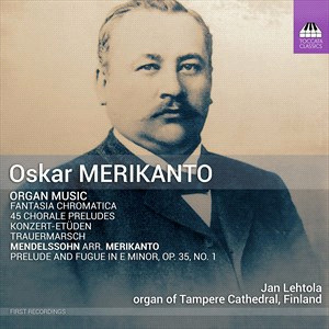 OSKAR MERIKANTO - Organ Music